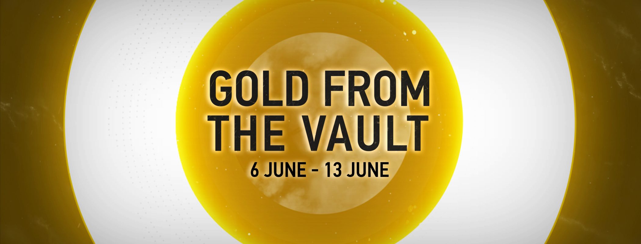 event banner for Gold From The Vault 